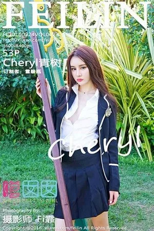 [FeiLin嗲囡囡]第027期Cheryl青树写真 [53P]