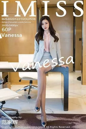 [Imiss爱蜜社]第538期Vanessa写真 [60P]