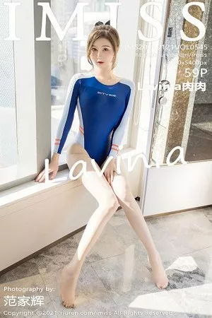 [Imiss爱蜜社]第545期Lavinia肉写真 [59P]