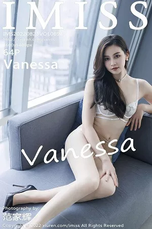 [Imiss爱蜜社]第694期Vanessa写真 [64P]