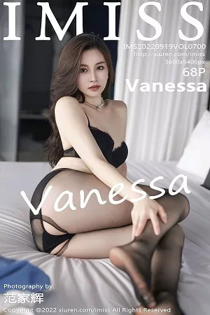 [Imiss爱蜜社]第700期Vanessa写真 [68P]