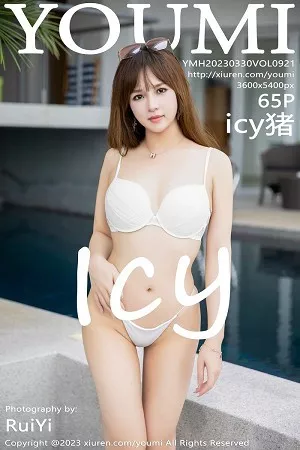 [YouMi尤蜜荟]第921期icy猪写真 [65P]