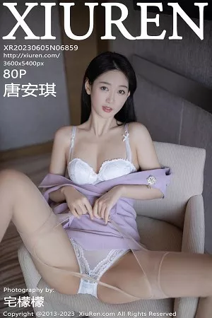 [XiuRen秀人网]第6859期唐安琪写真 [80P]
