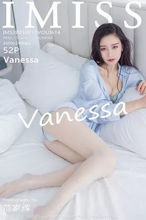 [Imiss爱蜜社]第614期Vanessa写真 [52P]