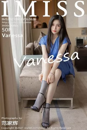 [Imiss爱蜜社]第626期Vanessa写真 [50P]